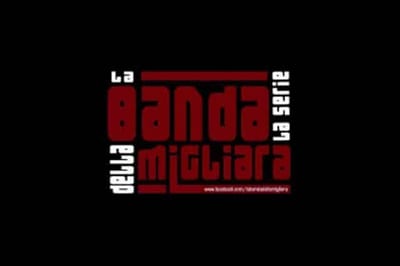 la banda della migliara serie web