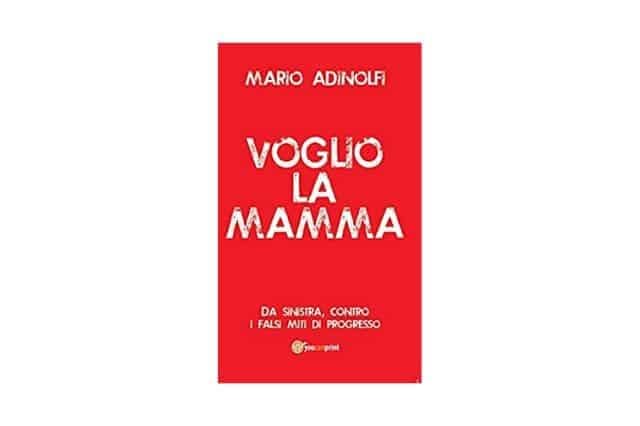 voglio-la-mamma-adinolfi